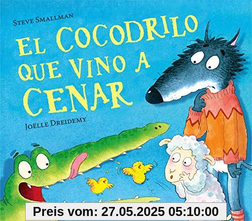 El Cocodrilo Que Vino a Cenar / The Crocodile Who Came for Dinner (Cuentos infantiles)
