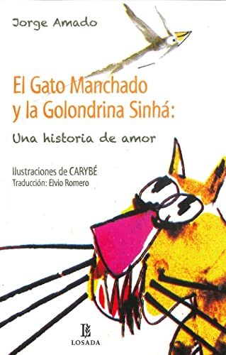 El Gato Manchado Y La Golondrina Sinha El Gato Manchado Y La Golondrina Sinha von LOSADA