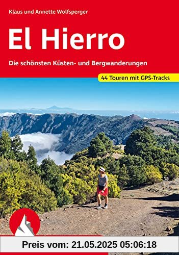 El Hierro: Die schönsten Küsten- und Bergwanderungen. 44 Touren mit GPS-Tracks (Rother Wanderführer)