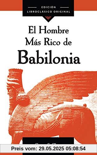 El Hombre Más Rico de Babilonia El Hombre Más Rico de Babilonia