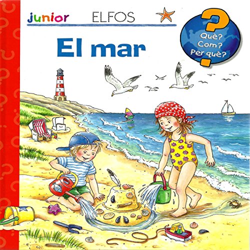 El Mar (Què? Junior) von EDICIONES ELFOS, S.L.