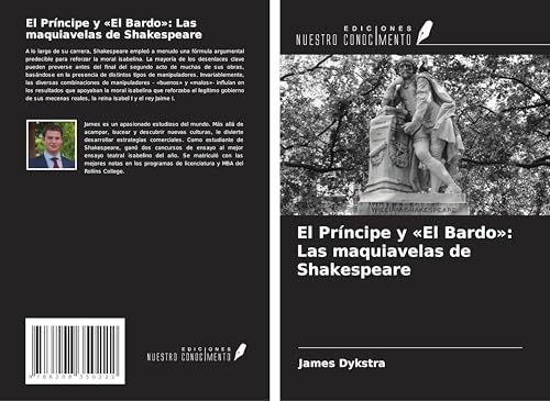 El Príncipe y «El Bardo»: Las maquiavelas de Shakespeare von Ediciones Nuestro Conocimiento