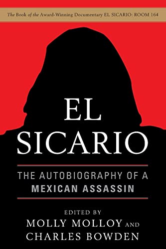 El Sicario: The Autobiography of a Mexican Assassin