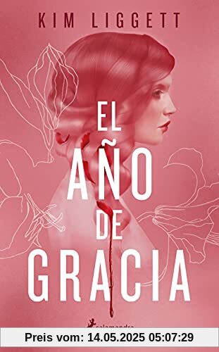 El año de gracia (Colección Salamandra Juvenil)