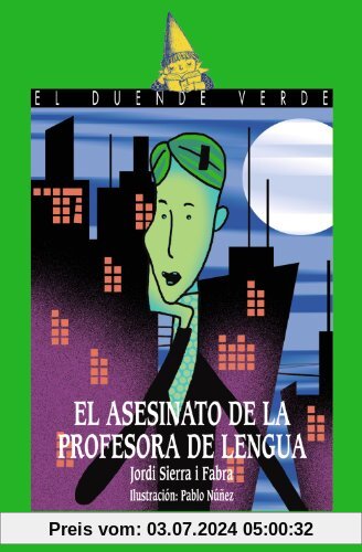 El asesinato de la profesora de lengua (Literatura Infantil (6-11 Años) - El Duende Verde)