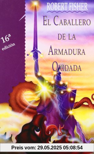 El caballero de la armadura oxidada (NARRATIVA)