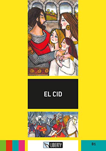 El cid. Ediz. per la scuola. Con File audio per il download von Liberty