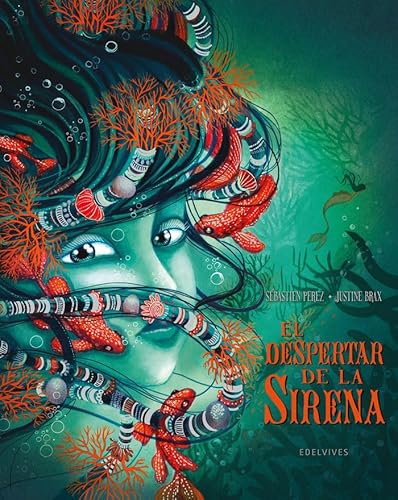 El despertar de la sirena (Álbumes ilustrados) von Editorial Luis Vives (Edelvives)