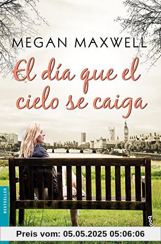 El día que el cielo se caiga (Bestseller)