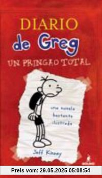 El diario de Greg. Un pringao total El diario de Greg. Un pringao total