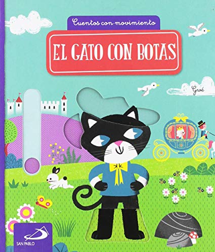 El gato con botas: Cuentos con movimiento von Editorial San Pablo