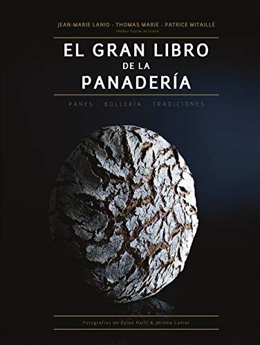 El gran libro de la panadería: Panes-Bollería-Tradiciones (Biblioteca Gastronómica, Band 14) von Ediciones Akal