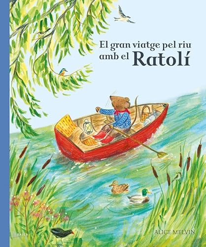 El gran viatge pel riu amb el Ratolí (Àlbum) von Baula