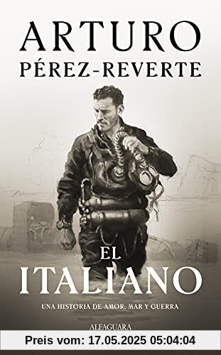 El italiano: una novela de amor, mar y guerra (Hispánica)