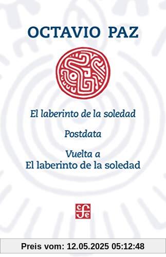 El laberinto de la soledad. Postdata. Vuelta a El laberinto de la soledad