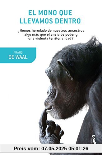 El mono que llevamos dentro (Booket Ciencia)