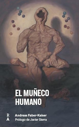 El muñeco humano von REEDICIONES ANOMALAS
