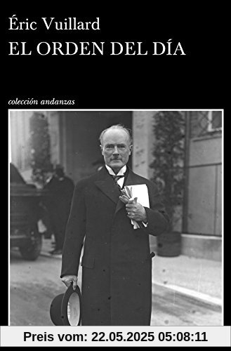 El orden del día (Andanzas, Band 11)
