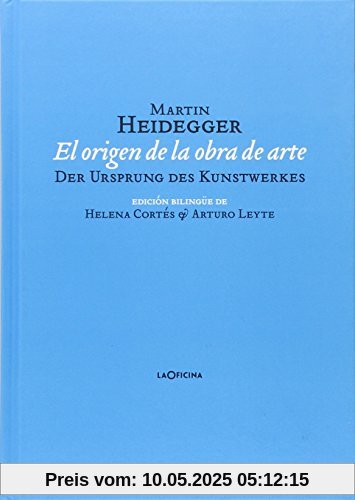 El origen de la obra de arte El origen de la obra de arte