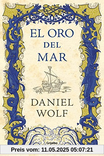 El oro del mar / Gold from the Sea (Novela histórica, Band 3)