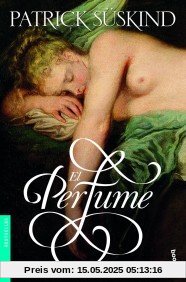 El perfume: Historia de un Asesino (Bestseller Internacional)