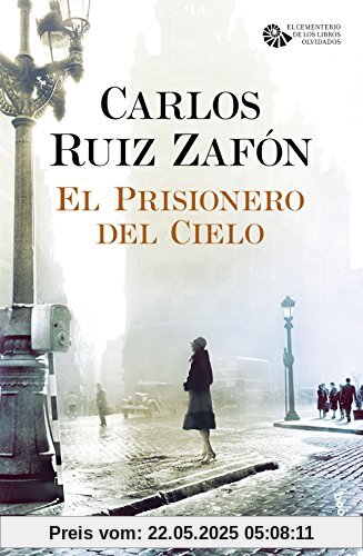 El prisionero del cielo (Biblioteca Carlos Ruiz Zafón)