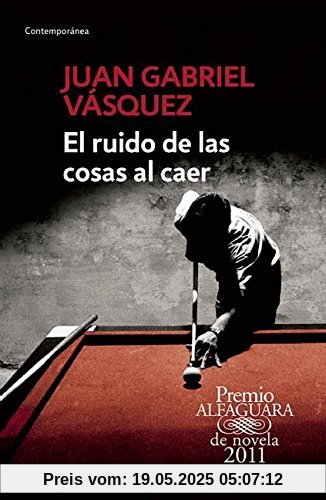 El ruido de las cosas al caer (The Sound of Things Falling)