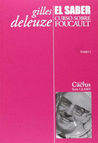 El saber. Curso sobre Foucault. Tomo I von Vision Libros