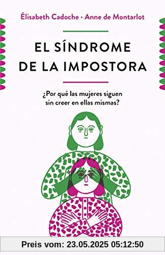 El síndrome de la impostora: ¿Por qué las mujeres siguen sin creer en ellas mismas? (PENINSULA)