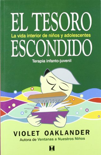 El tesoro escondido: la vida interior de niños y adolescentes: terapia infanto-juvenil