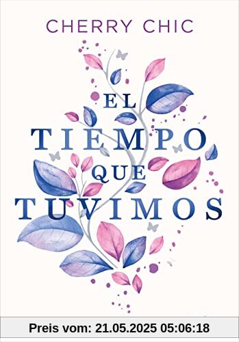 El tiempo que tuvimos (Montena)