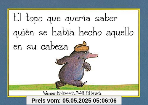 El topo que quería saber quién se había hecho aquello en su cabeza (libro de cartón) (Pequeñas manitas)