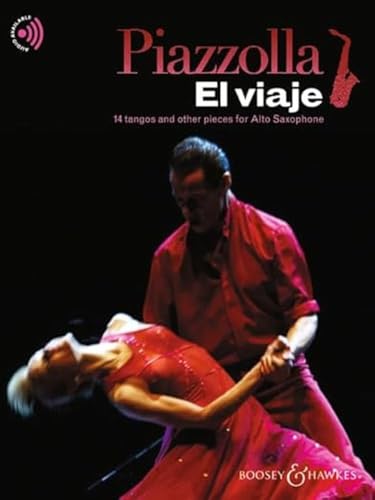 El viaje: 14 tangos and other pieces for Alto Saxophone. Alt-Saxophon; Klavier ad libitum.