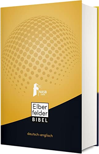 Elberfelder deutsch-englisch Elberfelder deutsch-englisch von Christliche Verlagsgesellschaft