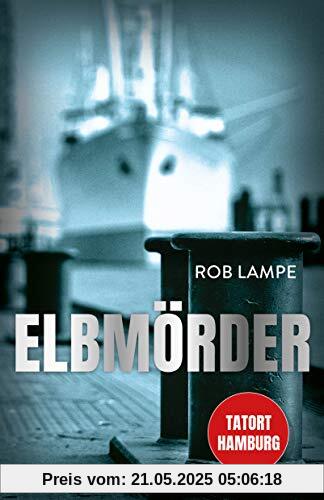 Elbmörder: Tatort Hamburg Elbmörder: Tatort Hamburg