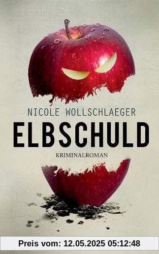 Elbschuld: Kriminalroman