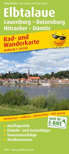 Elbtalaue, Lauenburg - Boizenburg, Hitzacker - Dömitz: Rad- und Wanderkarte mit Ausflugszielen, Einkehr- & Freizeittipps, Straßennamen, wetterfest, ... 1:50000 (Rad- und Wanderkarte: RuWK)