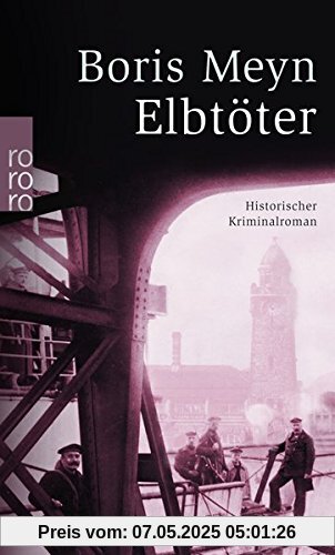 Elbtöter: Historischer Kriminalroman