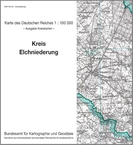 Elchniederung: Karte des Deutschen Reiches 1:100.000, Kreiskarte (Karte des Deutschen Reiches. Kreiskarten: 1:100000. Nachdruck aus Kartenbeständen des ehemaligen Reichsamtes für Landesaufnahme) von Bundesamt f. Kartographie u. Geodäsie