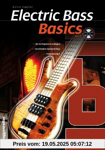 Electric Bass Basics: Die wichtigsten Grundlagen. Verschiedene Spieltechniken. Fingerübungen