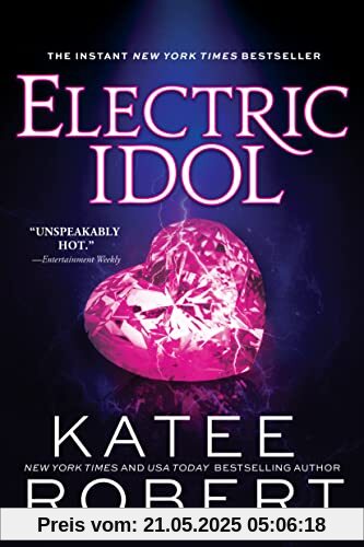 Electric Idol: A Deliciously Forbidden Modern Retelling of Psyche and Eros (Dark Olympus, 2)