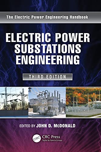 Electric Power Substations Engineering (Electrical Engineering Handbook) von CRC Press