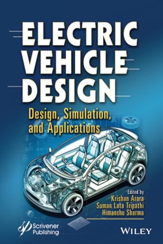 Electric Vehicle Design: Design, Simulation, and Applications von Sybex Inc.,U.S.