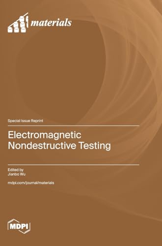 Electromagnetic Nondestructive Testing von MDPI AG
