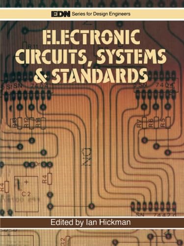 Electronic Circuits, Systems and Standards: The Best of EDN Electronic Circuits, Systems and Standards: The Best of EDN von Newnes