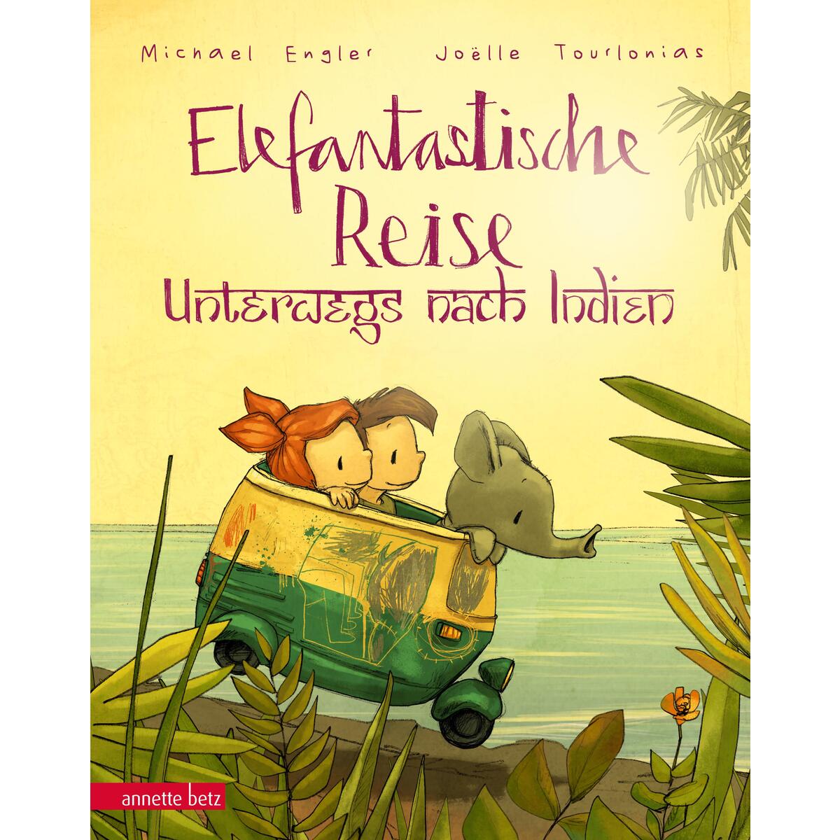 Elefantastische Reise von Betz, Annette
