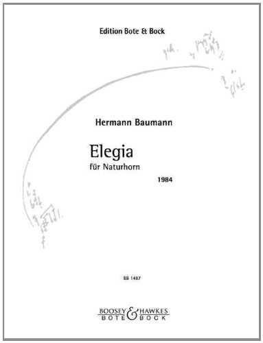 Elegia für Naturhorn: Horn. Elegia für Naturhorn: Horn.