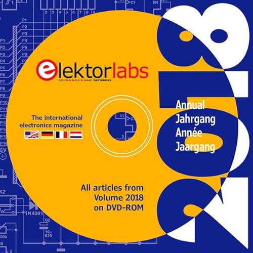 Elektor-DVD 2018: Alle Elektor-Artikel des Jahrgangs 2018 auf DVD-ROM