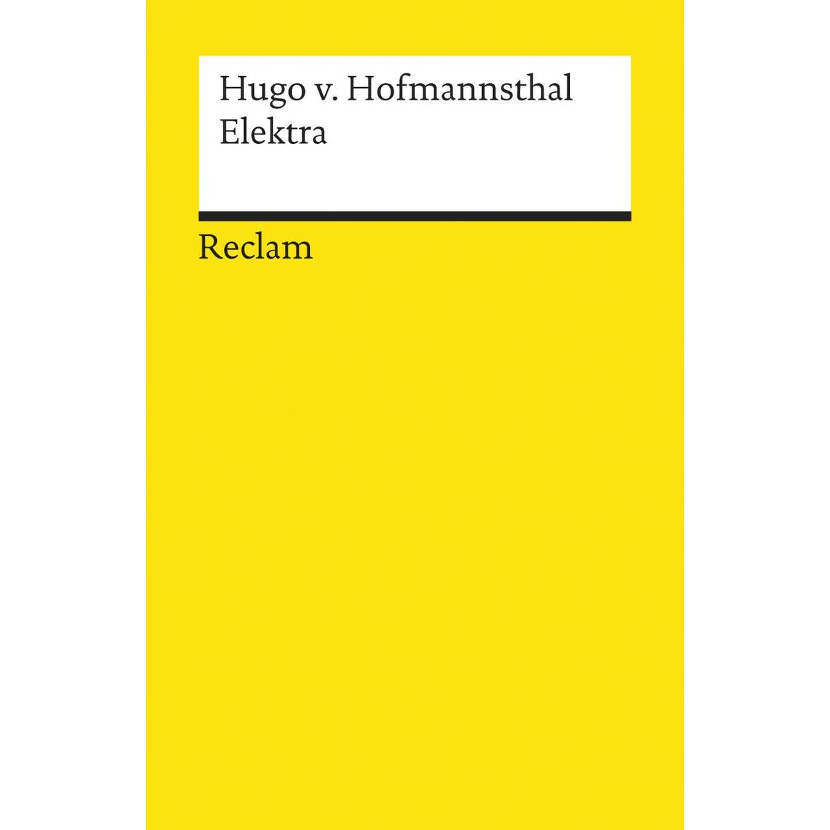Elektra Elektra von Reclam Philipp Jun.