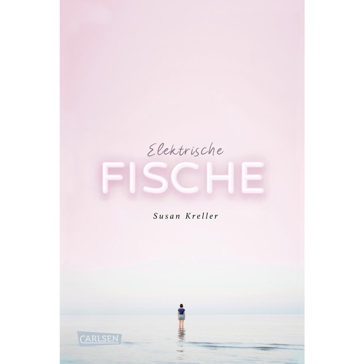 Elektrische Fische Elektrische Fische von Carlsen Verlag GmbH